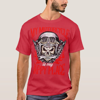 Mein Motorrad ist mein Happy Place Biker Motorrad T-Shirt