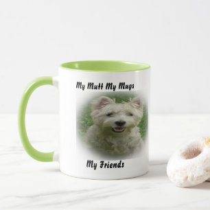 Mein Mutt Mein Becher Meine Freunde. Tasse