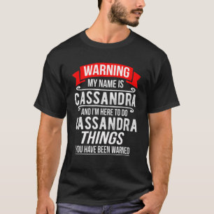 Mein Name ist Cassandra und ich bin hier, um Cassa T-Shirt