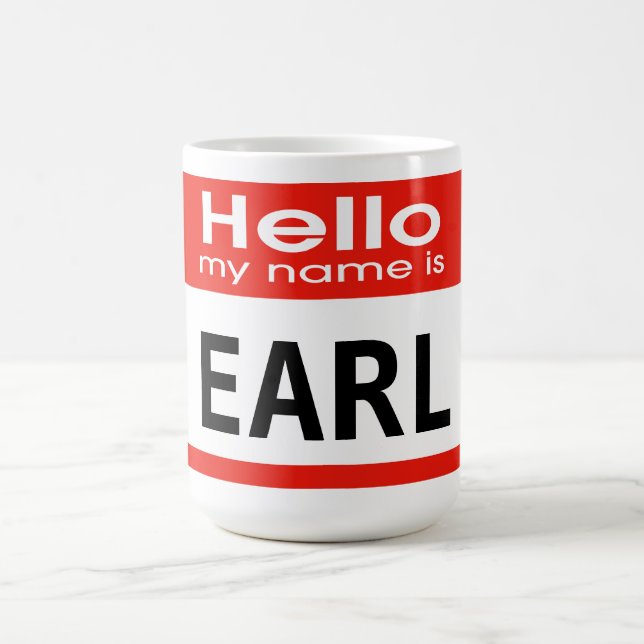 Mein Name ist Earl Personalize Tasse (Mittel)