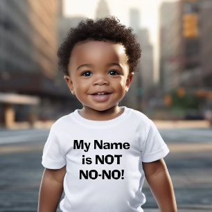 Mein Name ist KEIN Nein-Nein! Baby T-shirt
