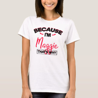 Mein Name ist Maggie Niedliche Geschenke für Mädch T-Shirt