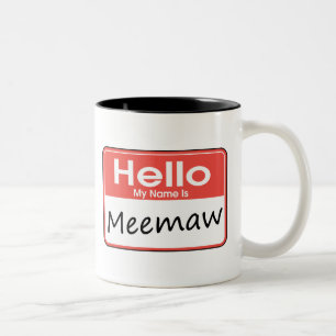 Mein Name ist Meemaw Zweifarbige Tasse