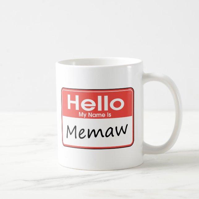 Mein Name ist Memaw Kaffeetasse (Rechts)