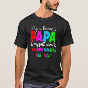 Mein Name ist Papa, aber mein vollständiger Name i T-Shirt