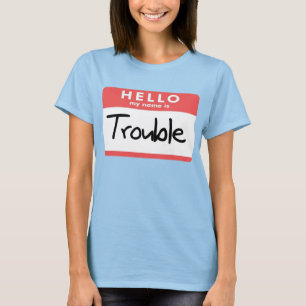 Mein Name ist Problem T-Shirt
