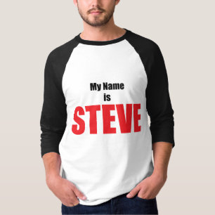 Mein Name ist Steve T-Shirt