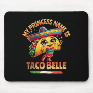 Mein Name ist Taco Belle - Funny Food Lover Mousepad