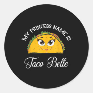 Mein Name ist Taco Belle - Funny Pun Cinco D Runder Aufkleber
