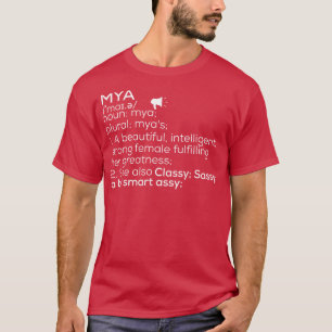 Mein Name Mya Definition Mya weibliche Name Mya Me T-Shirt