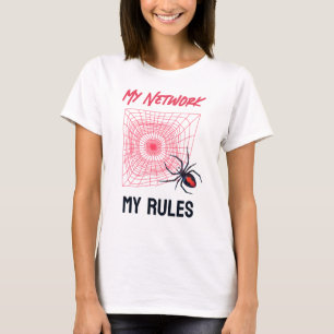 Mein Netzwerk, meine Regeln herrschen IT T-Shirt