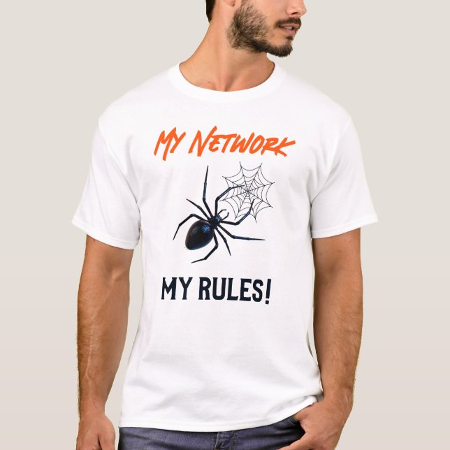 Mein Netzwerk, meine Regeln herrschen IT T-Shirt (Vorderseite)