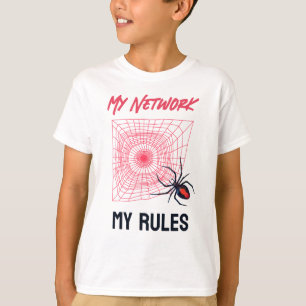 Mein Netzwerk, meine Regeln herrschen IT T-Shirt