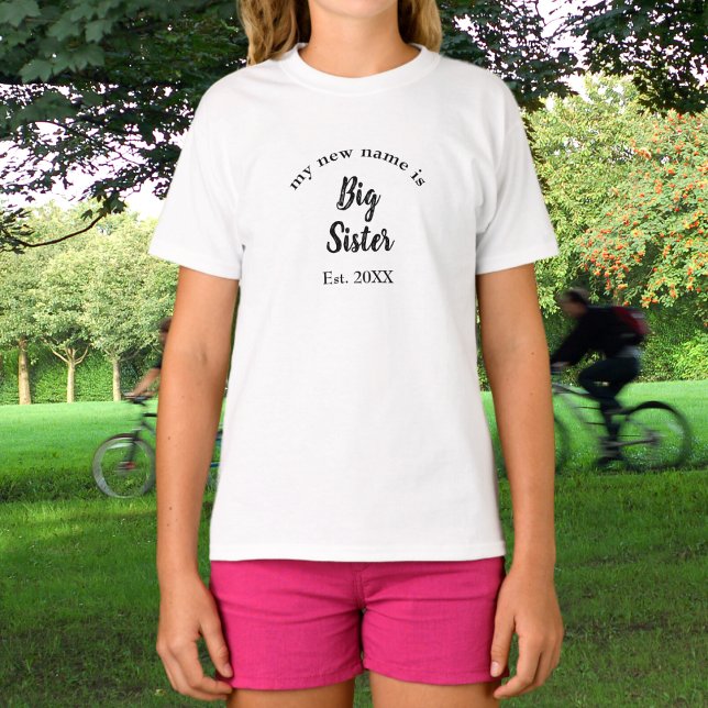 Mein neuer Name ist Big Sister New Big Sister T -  T-Shirt (Von Creator hochgeladen)