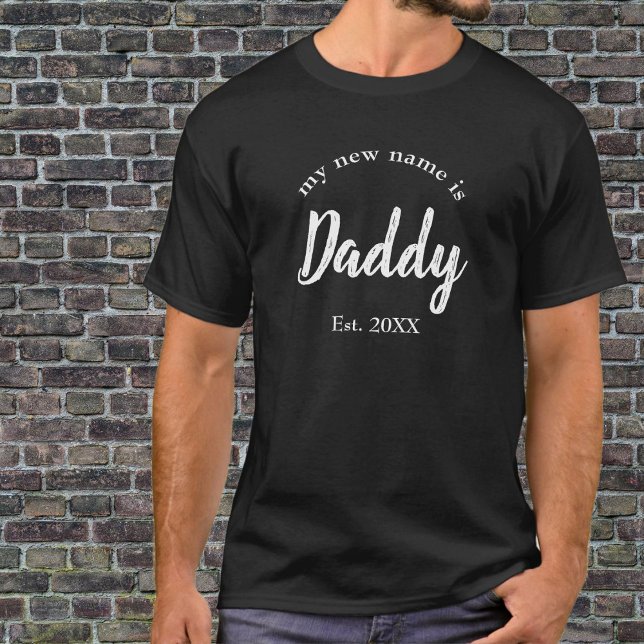 Mein neuer Name ist Daddy New Dad auf dem schwarze T-Shirt (Von Creator hochgeladen)