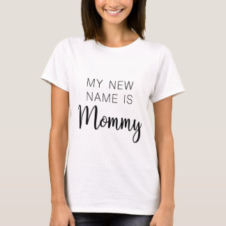 Mein neuer Name ist Mom - Funny Mama T - Shirt