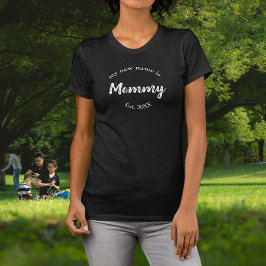 Mein neuer Name ist Mommy on Black Est T - Shirt
