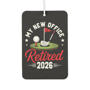 Mein neues Büro Ruhestand 2026 Golf Ruhestand Autolufterfrischer