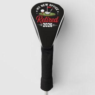Mein neues Büro Ruhestand 2026 Golf Ruhestand Headcover