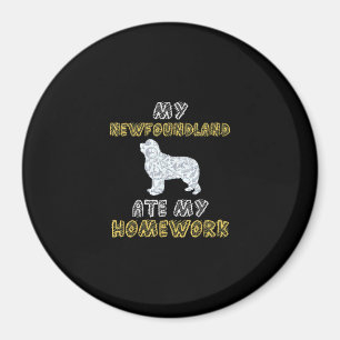 Mein Neufundland hat meine Hausaufgaben gegessen   Magnet
