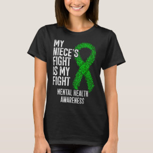Mein Nichten-Kampf ist mein Kampf gegen psychische T-Shirt