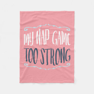 Mein Nickerchen-Spiel-zu starkes lustiges Zitat Fleecedecke