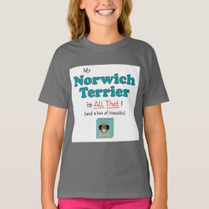 Mein Norwich Terrier ist alles das! T-Shirt