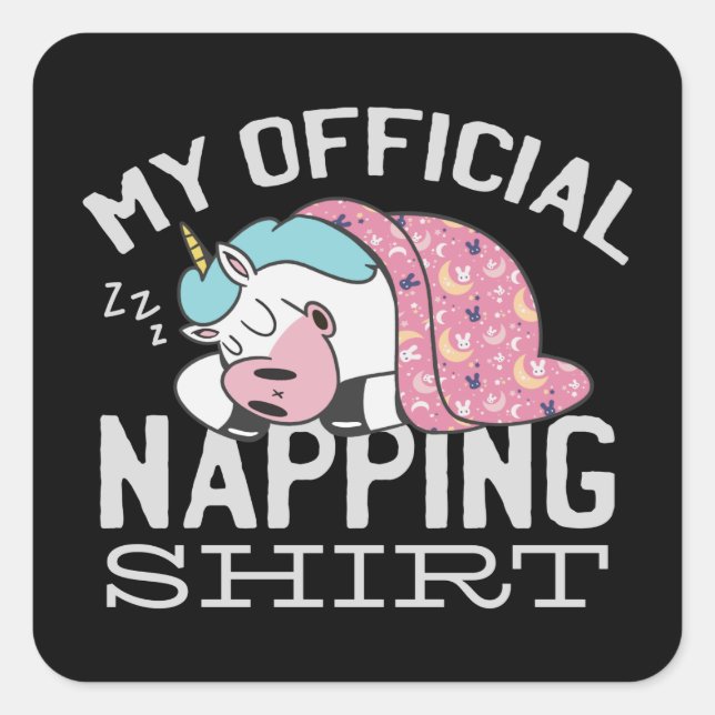 Mein offizielles Shirt - Lazy sleeping Unicorn Quadratischer Aufkleber (Vorderseite)