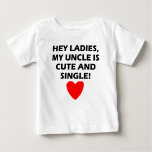 Mein Onkel Is Cute und Single Baby T-shirt