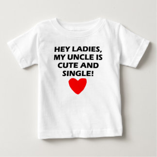 Mein Onkel Is Cute und Single Baby T-shirt