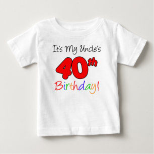Mein Onkel ist 40. Geburtstag Baby T-shirt
