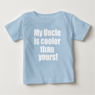 Mein Onkel ist cooler als Ihr lustiges Neffe-Shirt Baby T-shirt