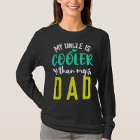 Mein Onkel ist Cooler als mein Vater niedliche Kin