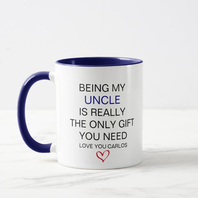 Mein Onkel ist wirklich das einzige Geschenk, das  Tasse (Links)