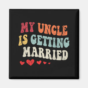Mein Onkel wird heiraten, wenn ich heiraten will E Magnet