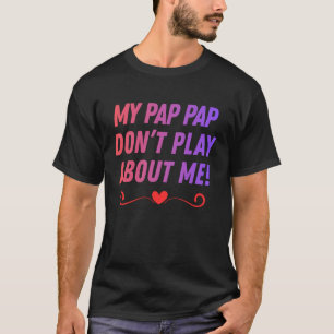 Mein Opa Opa Spielt Nicht Um Mich Lustiger Familie T-Shirt