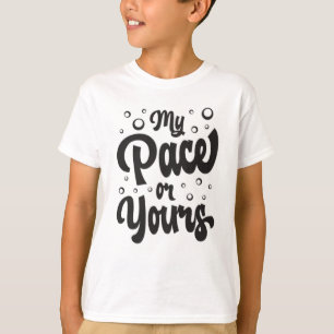 Mein Pace oder dein Schwimmen Schwimmer Wasser sch T-Shirt