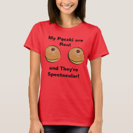 Mein Paczki sind wirklich und sie sind großartig! T-Shirt