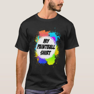 Mein Paintball-Paintball-Spieler T-Shirt
