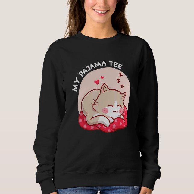 Mein Pajama T-Shirt Cat Sweatshirt (Vorderseite)