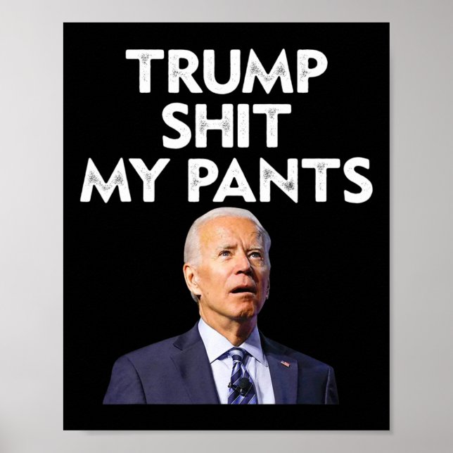 Mein Pants Joe Biden Präsident Poster (Vorne)