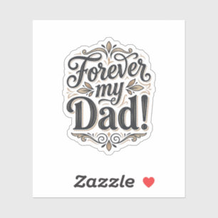 Mein Papa für immer Vintage-Lettering-Shirt-Design Aufkleber