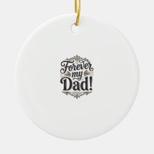Mein Papa für immer Vintage-Lettering-Shirt-Design Keramik Ornament