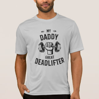 Mein Papa hat einen großen Deadlifter T-Shirt