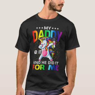 Mein Papa hat es getan, und sie hat für mich Unico T-Shirt