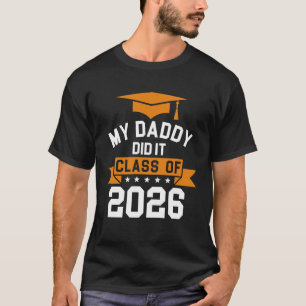 Mein Papa hats gemacht Klasse 2026 PhD Doktortitel T-Shirt