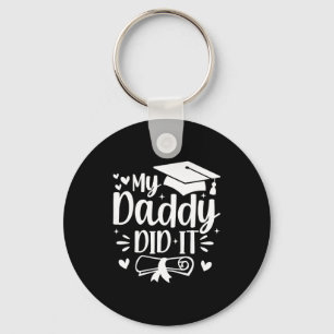 Mein Papa hats geschafft Abschluss graduiert stolz Schlüsselanhänger