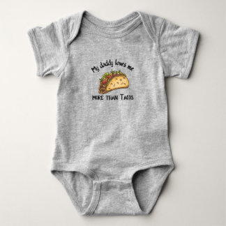 Mein Papa Liebe mich mehr als Tacos-Funny-Zitate  Baby Strampler
