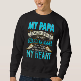 Mein Papa mein Hüter Engel, er könnte von meinen S Sweatshirt