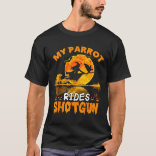 Mein Papagei fährt Shotgun Hexe Fly Broomstick T H T-Shirt